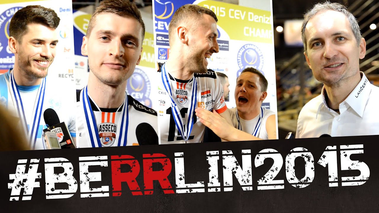 #BeRRlin2015: Asseco Resovia Rzeszów ze srebrnymi medalami Ligi Mistrzów. Zenit Kazań za mocny