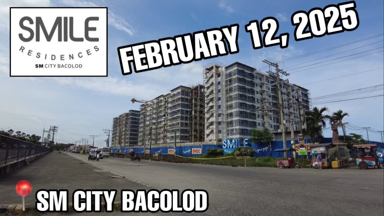 SMDC SMILE RESIDENCES AT SM CITY BACOLOD CONSTRUCTION UPDATES l FEBRUARY 12, 2025