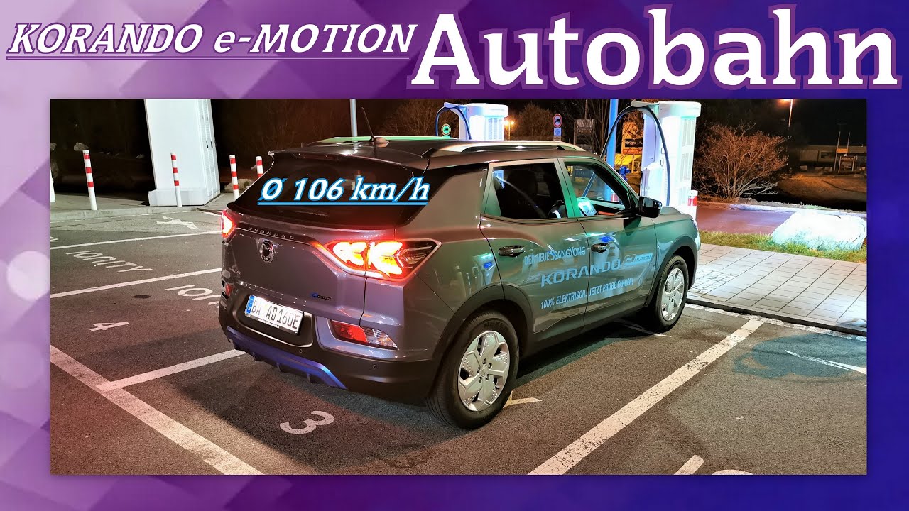 🔋 SSANGYONG KORANDO e-MOTION 👨‍👩‍👧‍👧(Familienausflug) sind 200 km möglich? Reichweitentest Autobahn