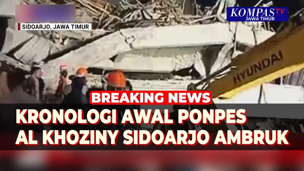 Terbaru! Kronologi Awal Ponpes Al Khoziny Di Buduran Sidoarjo Ambruk