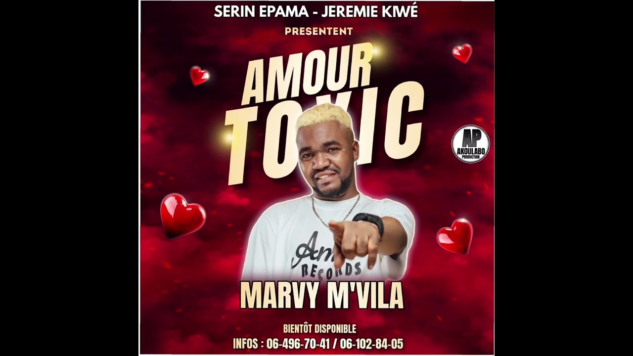 MARVY M’VILA - AMOUR TOXIC