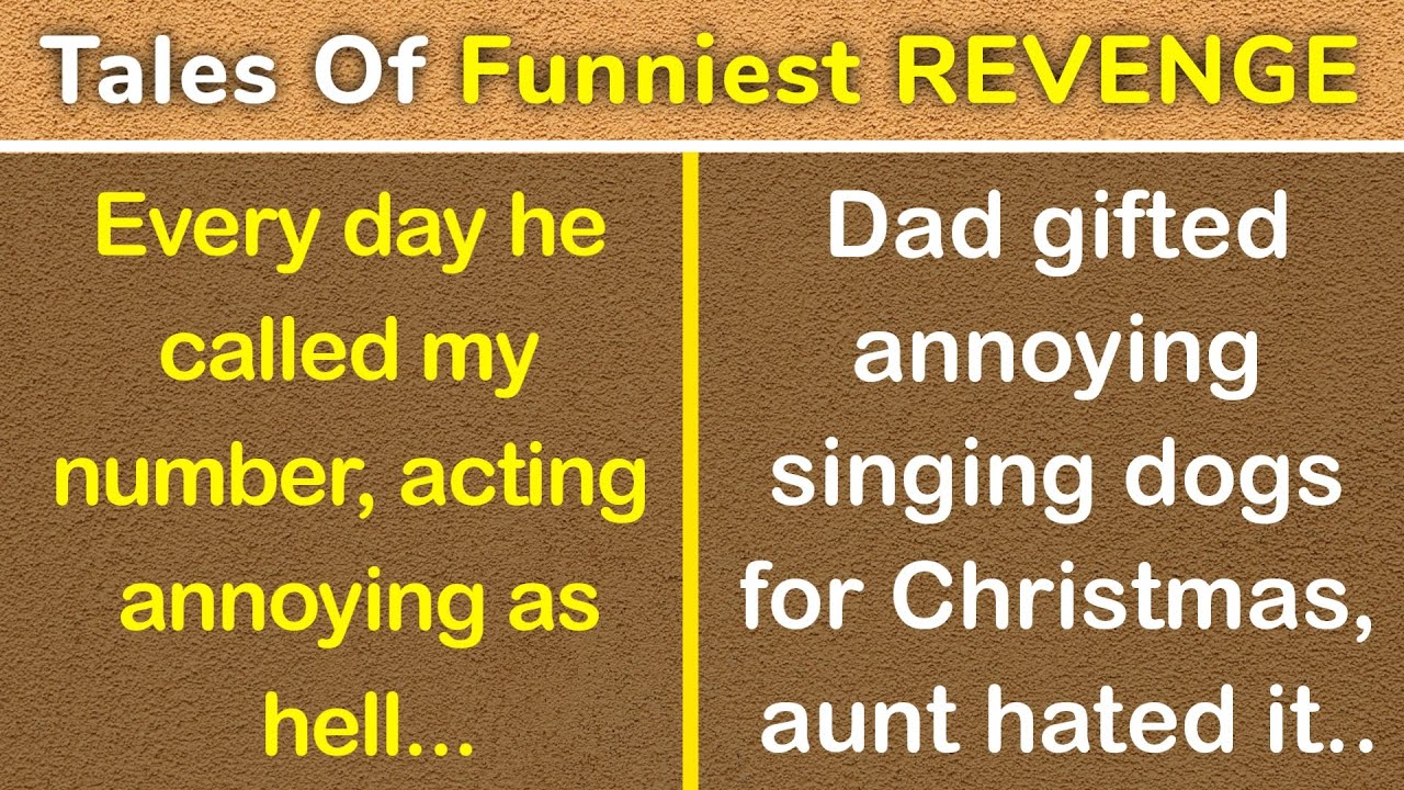 Tales of FUNNIEST, CLEVER, Satisfying PETTY REVENGE!