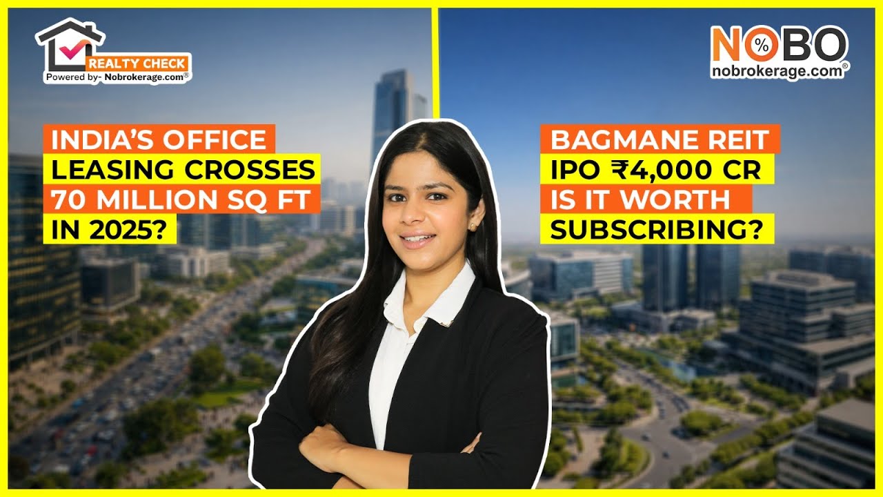 Real Estate News: Bagmane REIT ₹4,000 Cr IPO & Office Leasing at 70 Mn Sq Ft