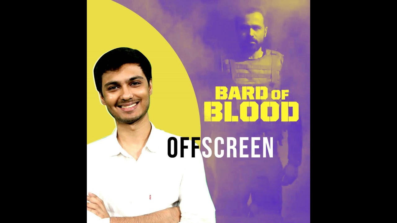 'Bard of Blood' writers Mayank Tewari & Bilal Siddiqi on their writing process.