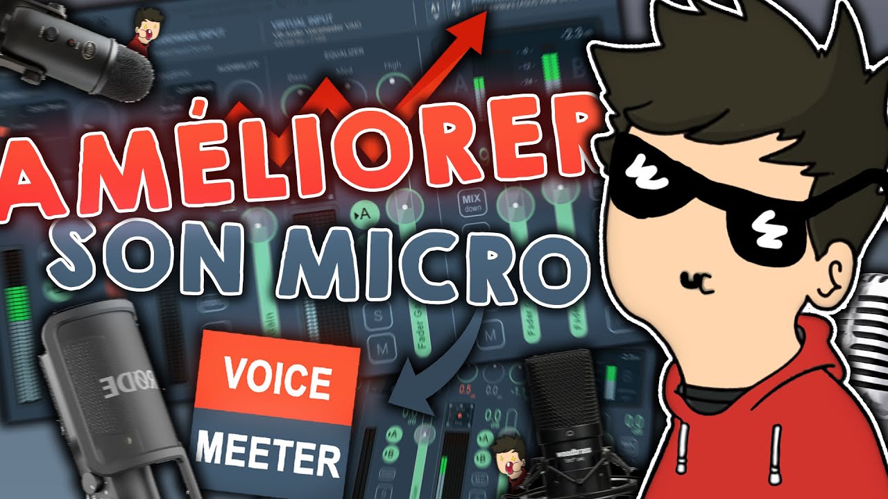 Comment AM&Eacute;LIORER la QUALIT&Eacute; de son MICRO tr&egrave;s simplement ? 🎤 Tutoriel/Guide VoiceMeeter