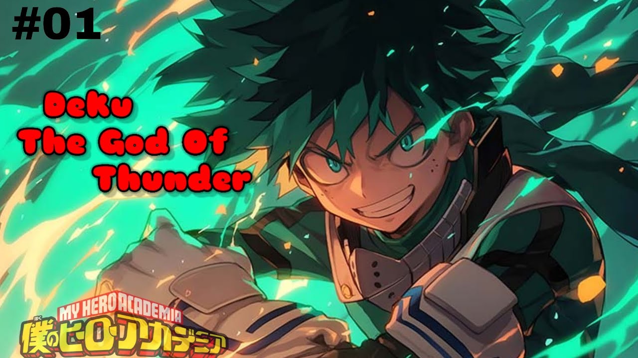 Izuku The God Of Thunder_ || Part-01 ||_..(GOD DEKU)__Mha Texting Story. ..!!!!!!!!