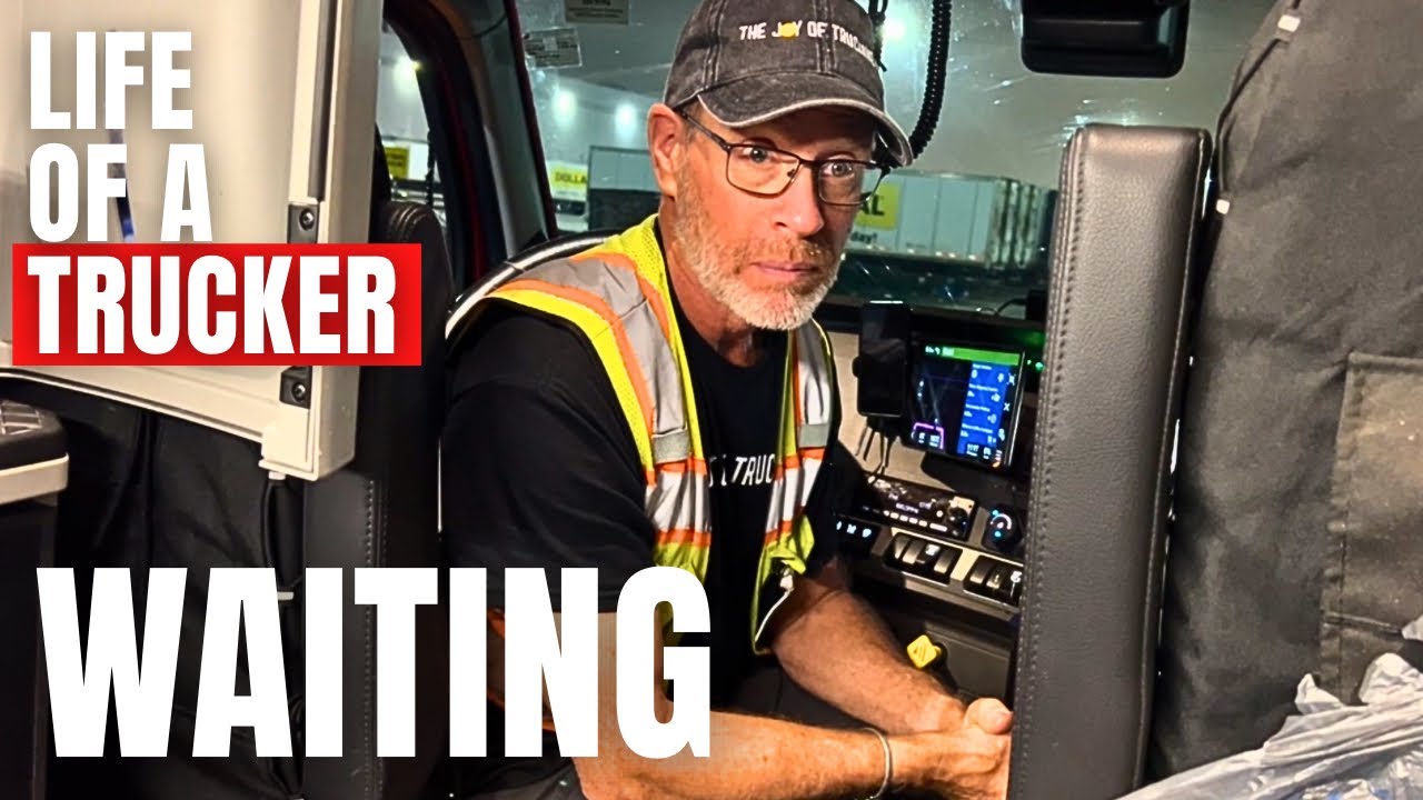 Waiting for a Live Unload - Life of a Truck Driver and his Wife