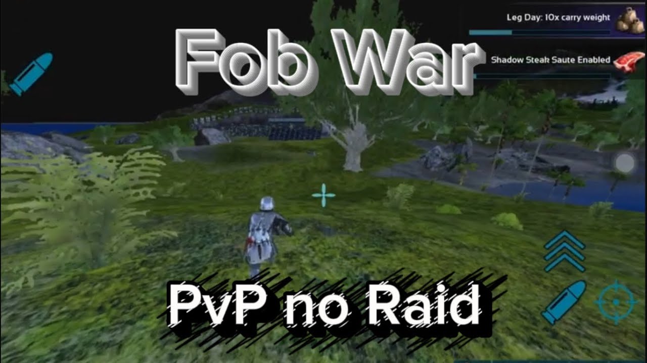 ARK MOBILE - PvP no Raid || Fob War