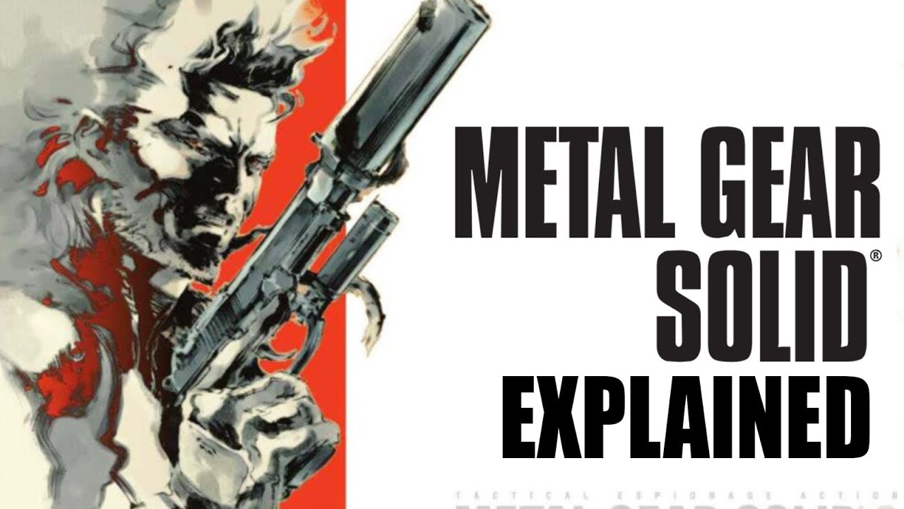 Metal Gear Solid Explained