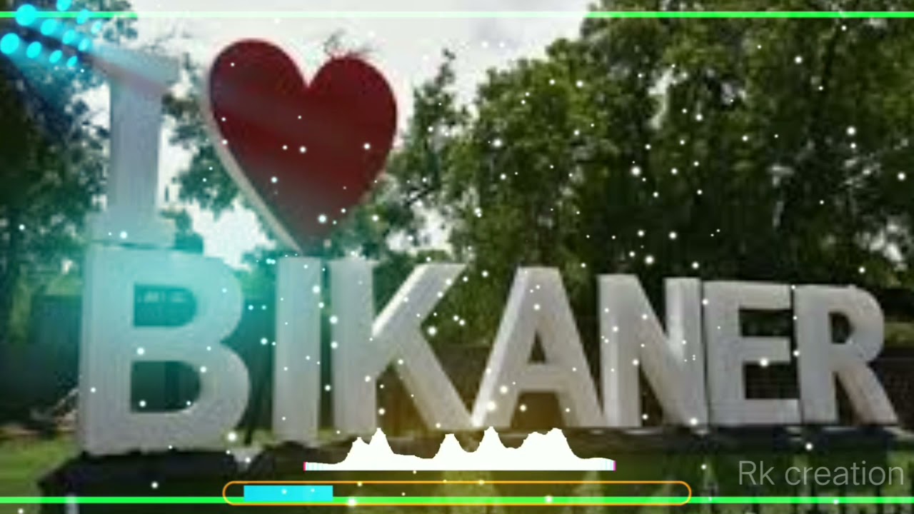 l Love Bikaner Whatsapp Status Video ❤️❤️😍😘
