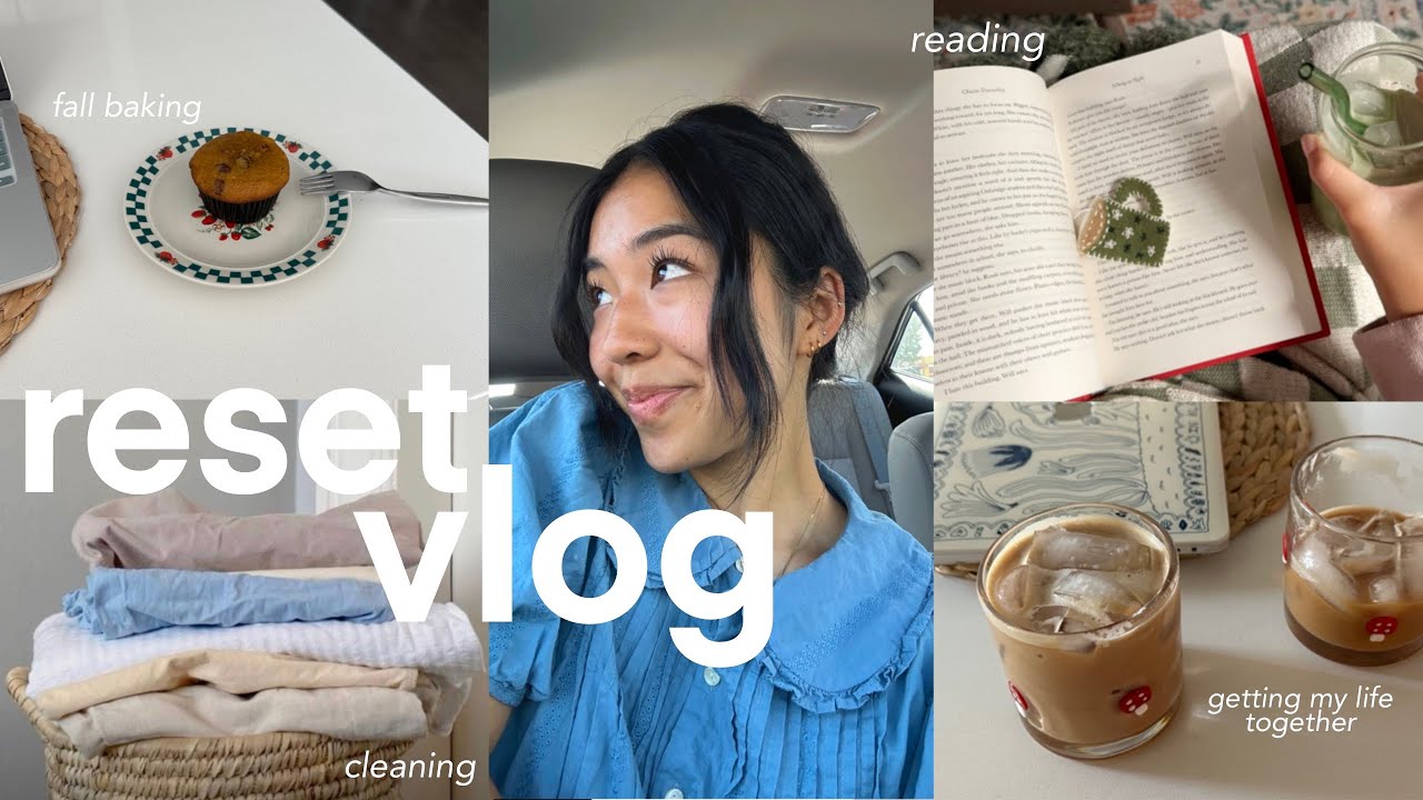 RESET VLOG *getting my life together* deep cleaning, fall baking + being productive!!