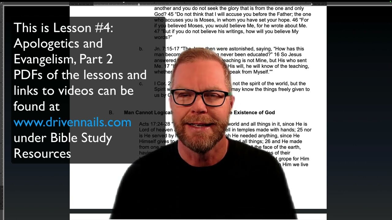 Lesson 4, Part 2, Apologetics and Evangelism