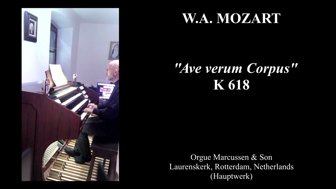 W.A. MOZART - Ave verum Corpus - K 616