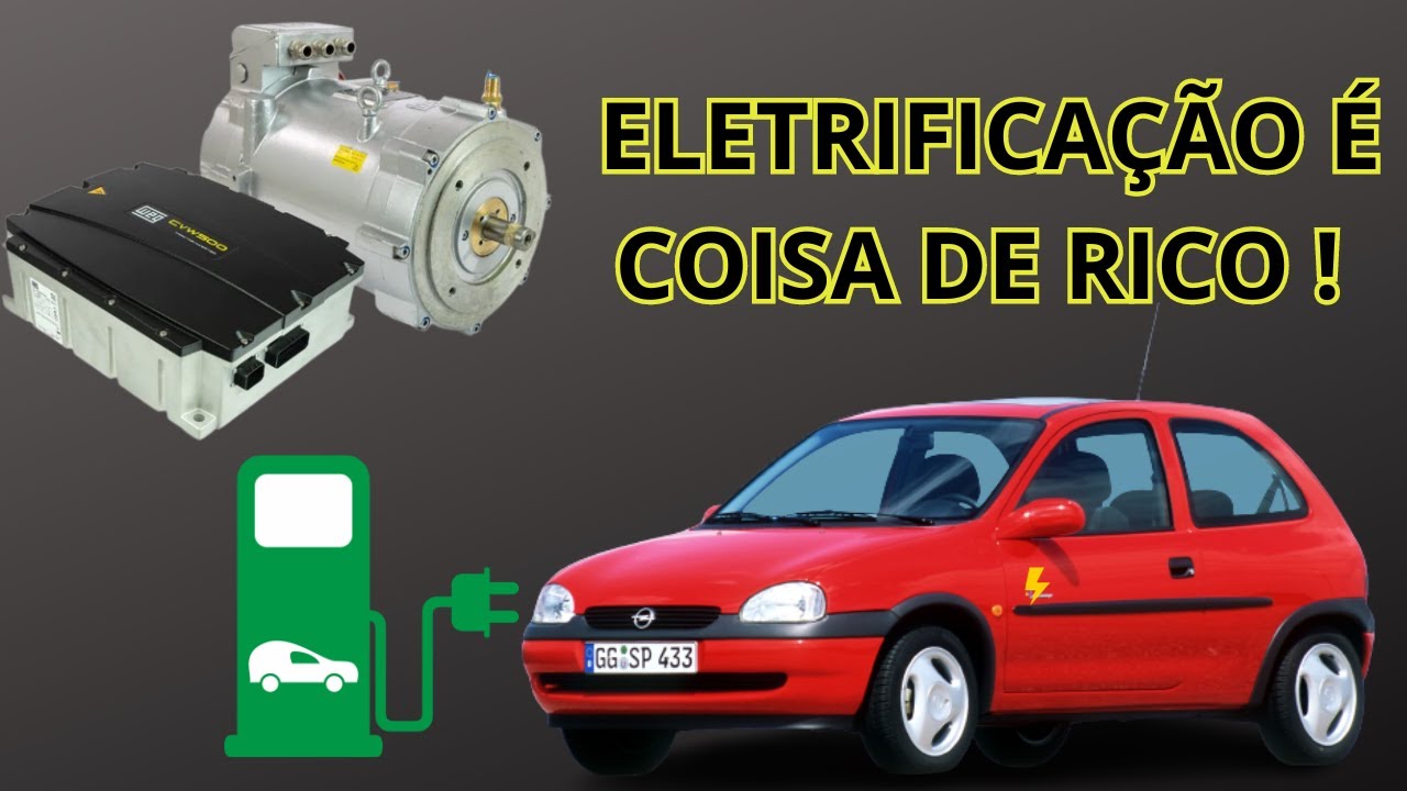 PROJETO CORSA ELÉTRICO NA GARAGEM - Será que é viável ? - Valores aproximados !