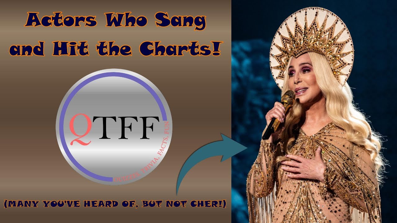 Actors Who Sang & Charted on Billboard / Music Quiz Name the Artist