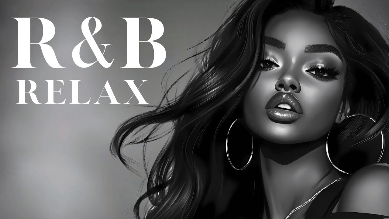 R&B Relax Playlist 🎶 | RnB Music | Cozy Vibes for Relaxation, Focus and Chill