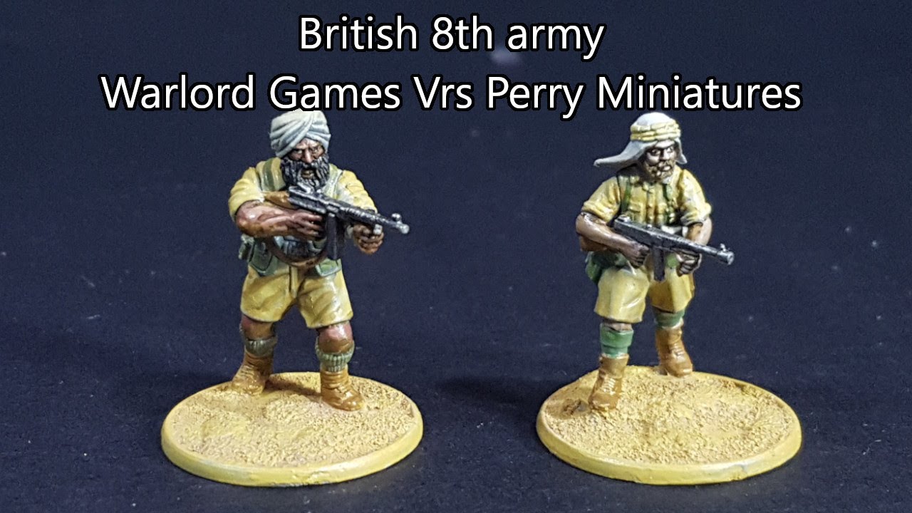 Perry Minis vrs Warlord Games, The British Desert Rats (8th army in 28mm)