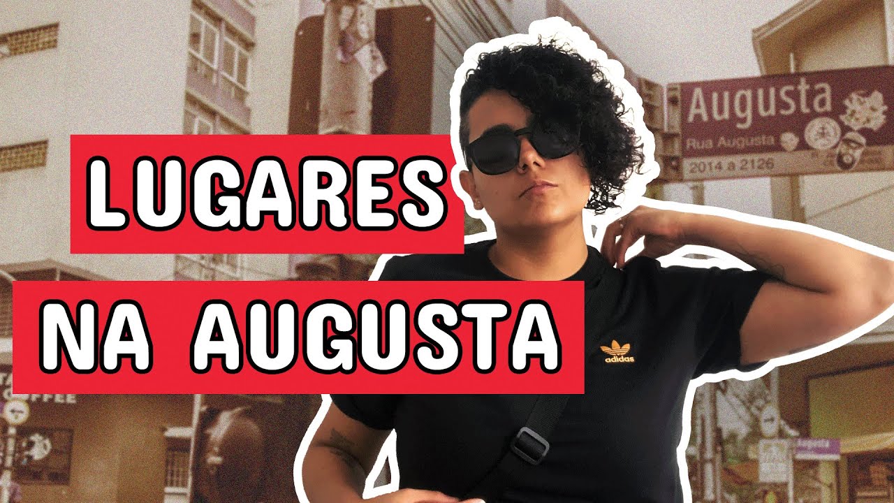 Rua Augusta: o que tem pra fazer lá?