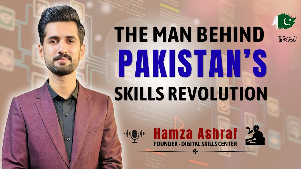 Inside Pakistan's Fastest Growing Digital Skills Platform | Hamza Ashraf CEO Digital Skills Center