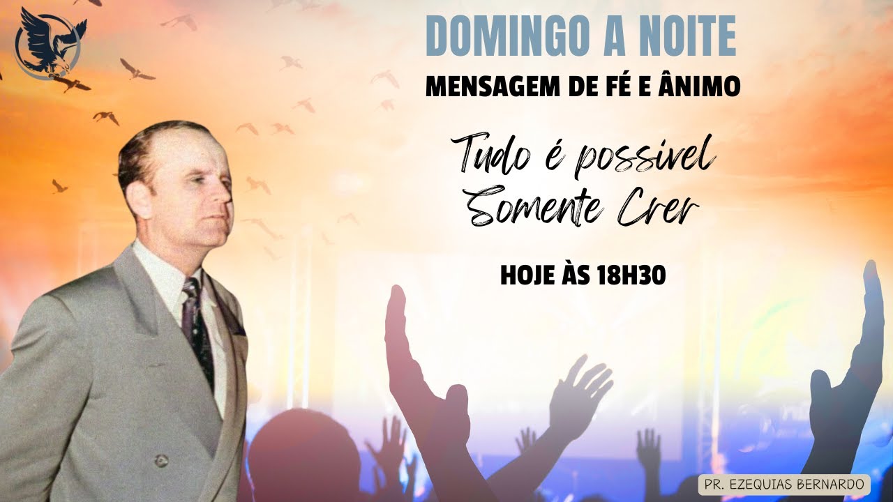 11.01.2026 | Domingo à Noite | Participações e Pregação da Palavra | Pr. Ezequias Bernardo 🦅