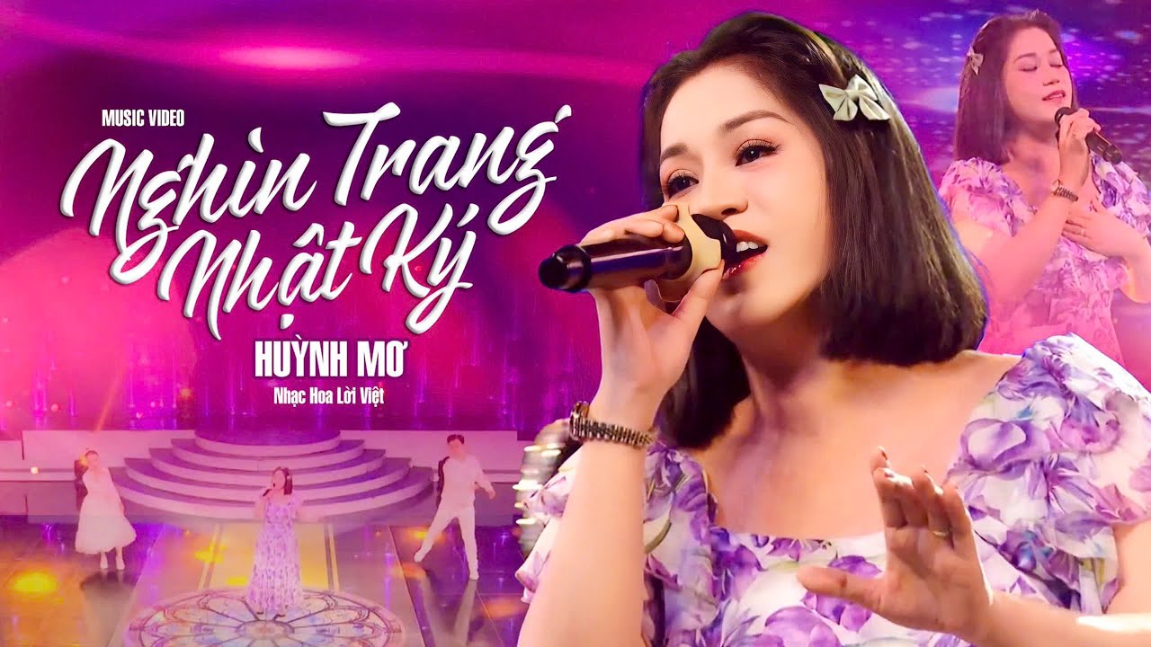 Nhạc Hoa Lời Việt NGH&Igrave;N TRANG NHẬT K&Yacute; - Huỳnh Mơ Khiến Kh&aacute;n Giả Rưng Rưng X&uacute;c Động
