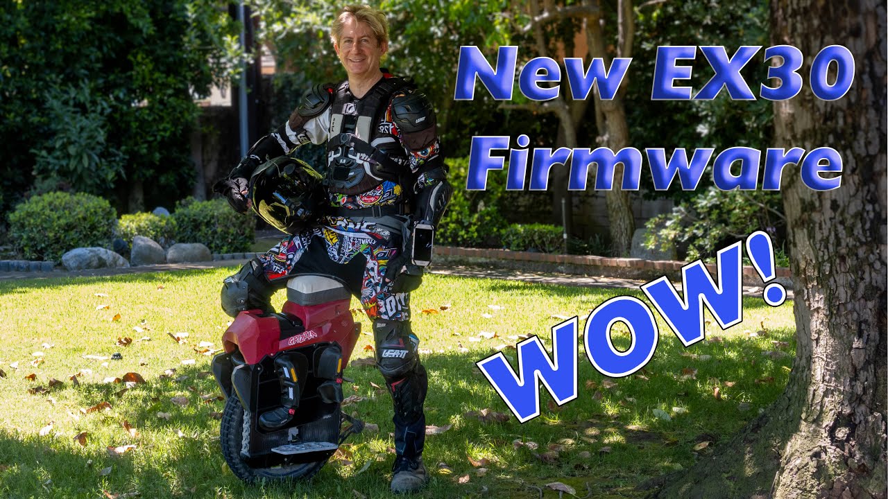New EX30 Firmware - WOW