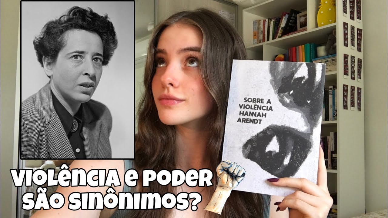 Sobre a violência - Hannah Arendt