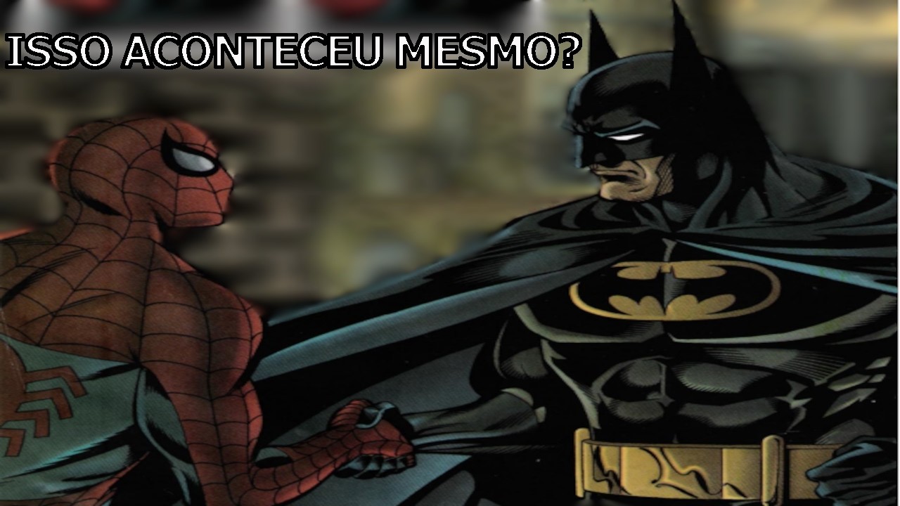 Quando Batman e homem aranha  se encontraram nas HQs