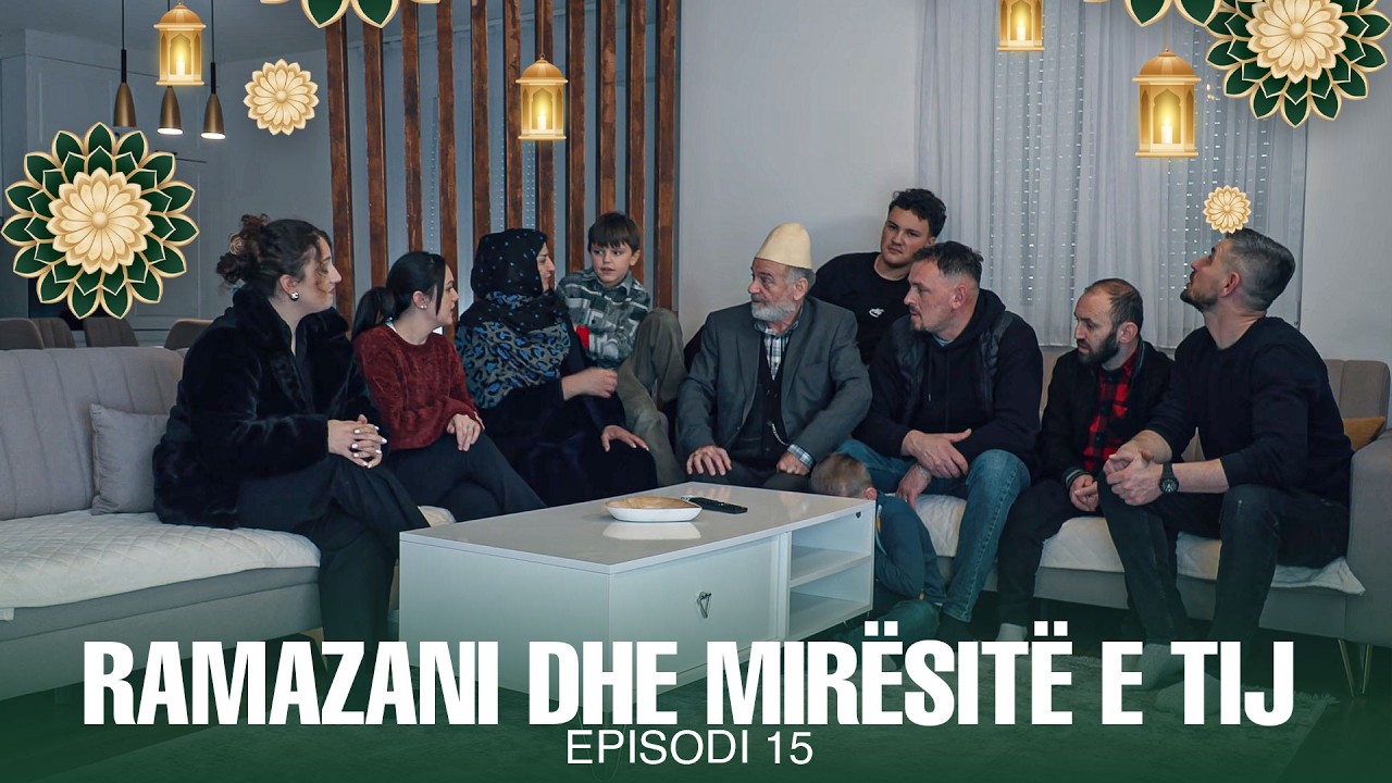 Ramazani dhe Mirësitë e tij - Episodi 15 | Mysafirët