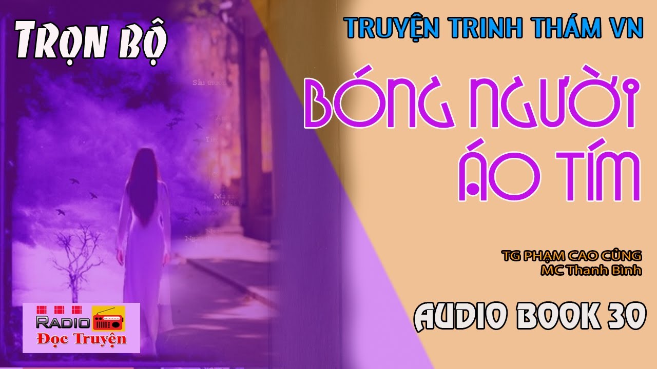 (trọn bộ) Truyện trinh thám VN - Bóng người áo tìm - Phạm Cao Củng