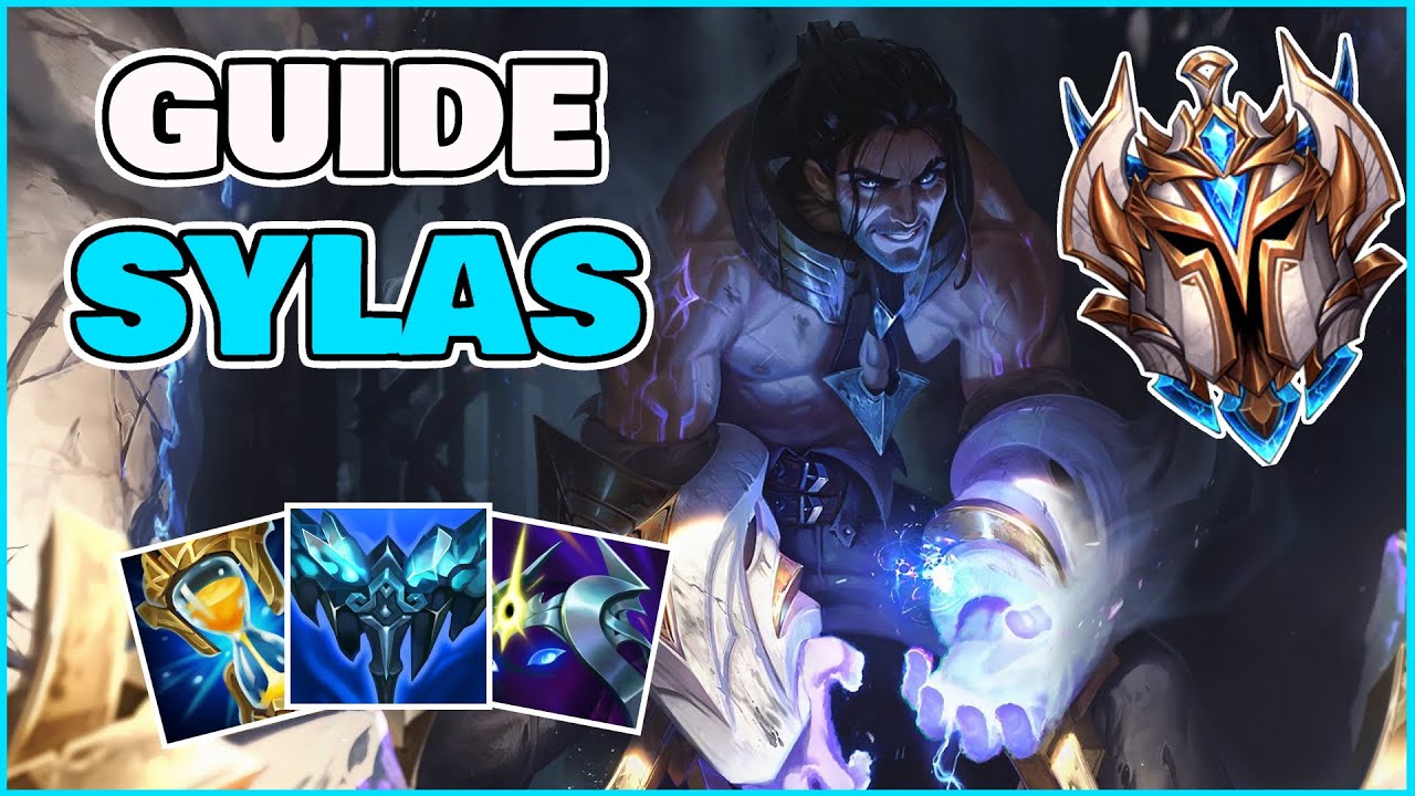 GUIDE SYLAS - COMMENT BIEN JOUER LE CHAMPION ? S12 (Gameplay éducatif, Tips, etc.)