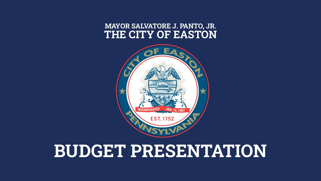 City of Easton City Council 2021 Budget Presentation Meeting