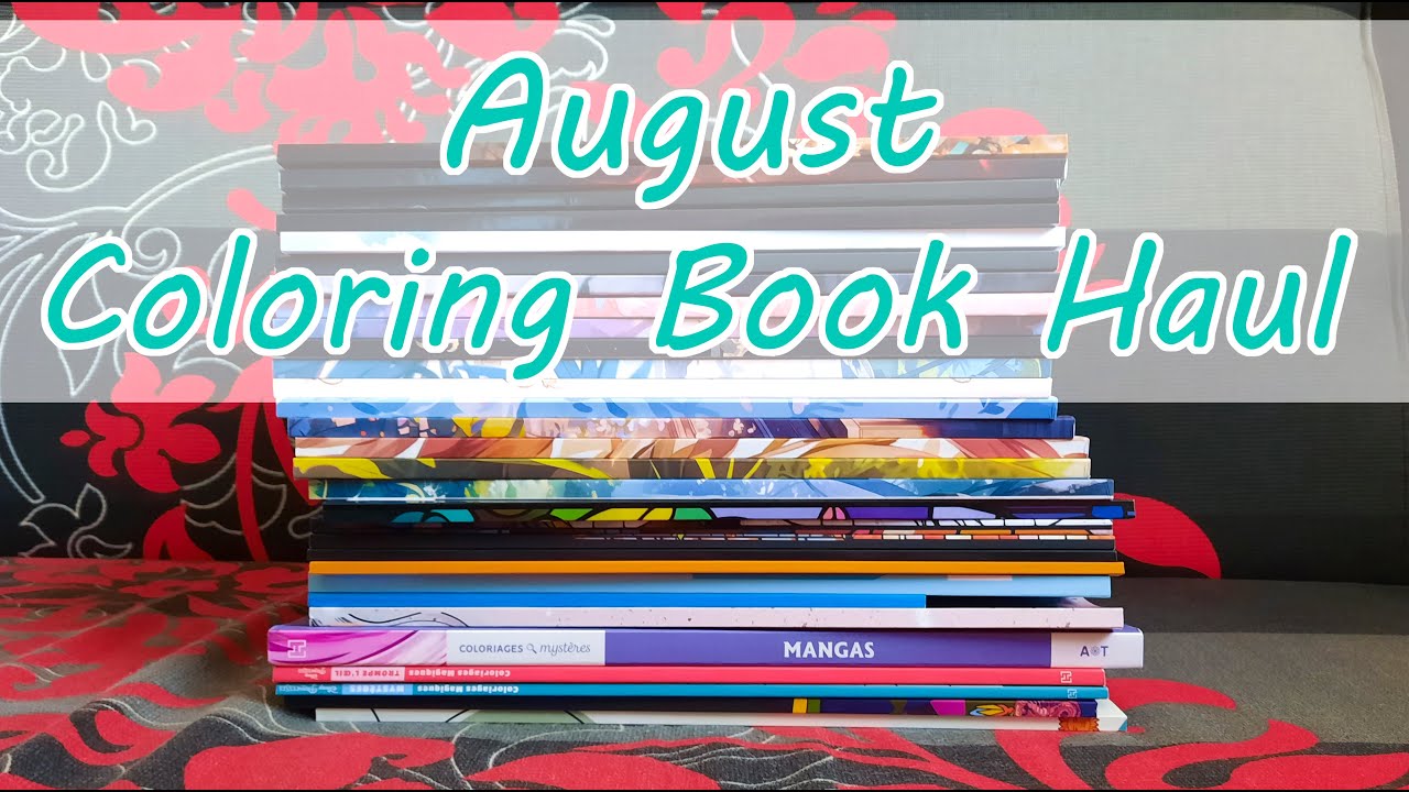 August Coloring Book Haul | 2023