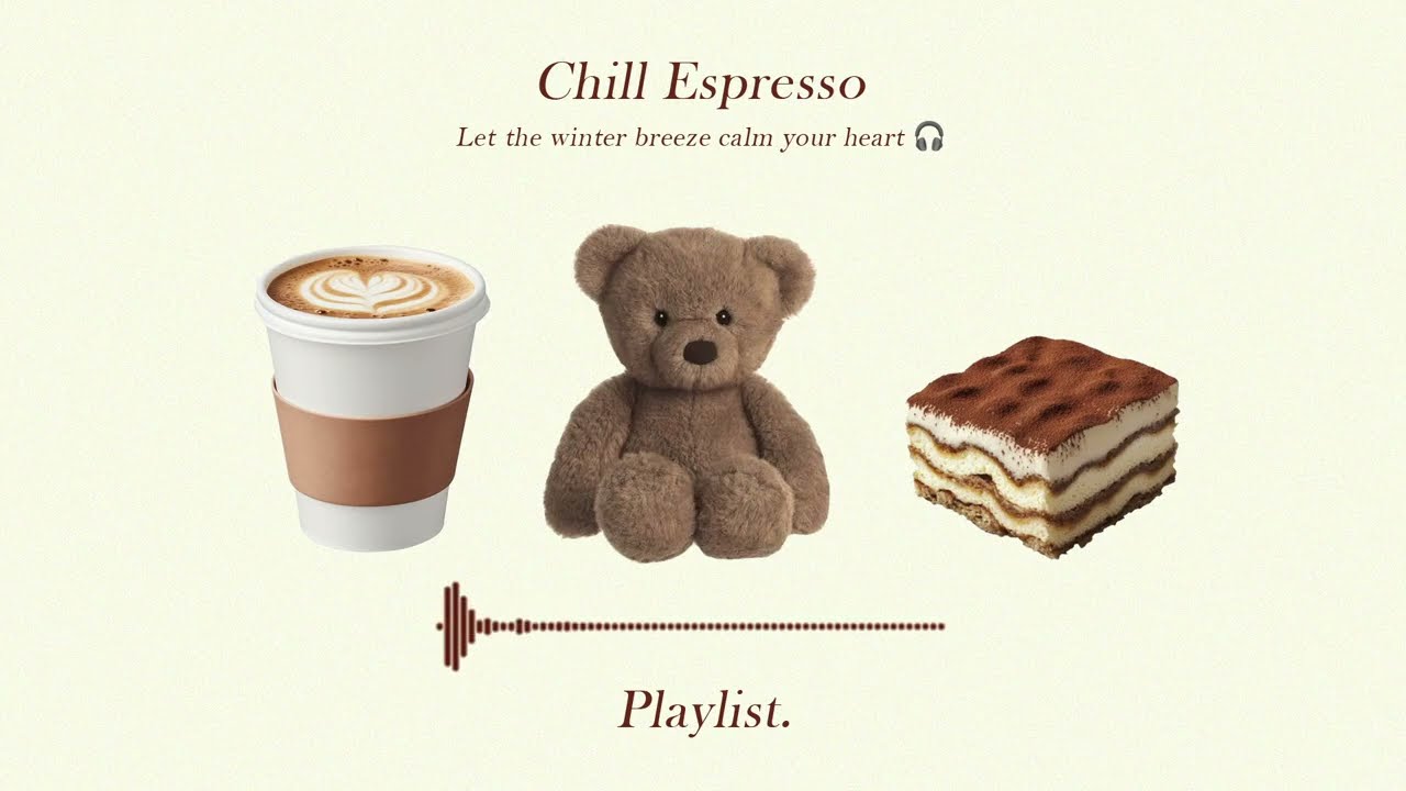 Playlist 🧸 Cozy Lofi for Peaceful Minds ☕Calm Winter Playlist