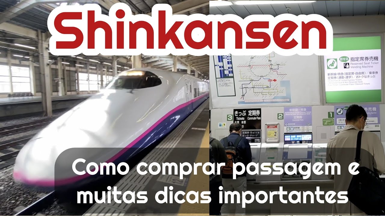 Passo a passo para comprar bilhetes de SHINKANSEN e várias dicas IMPERDIVEIS!