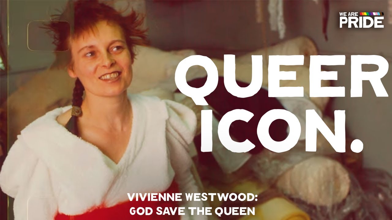 Vivienne Westwood: Fashion, S*x and Drag | Why she's a Queer Icon