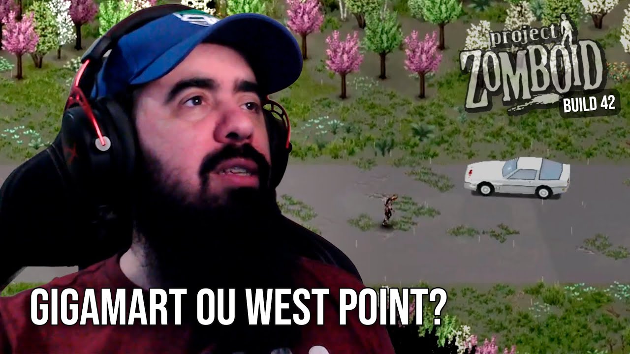 Gigamart ou West Point? A saga do Xerolyne no Zomboid continua - Parte 28