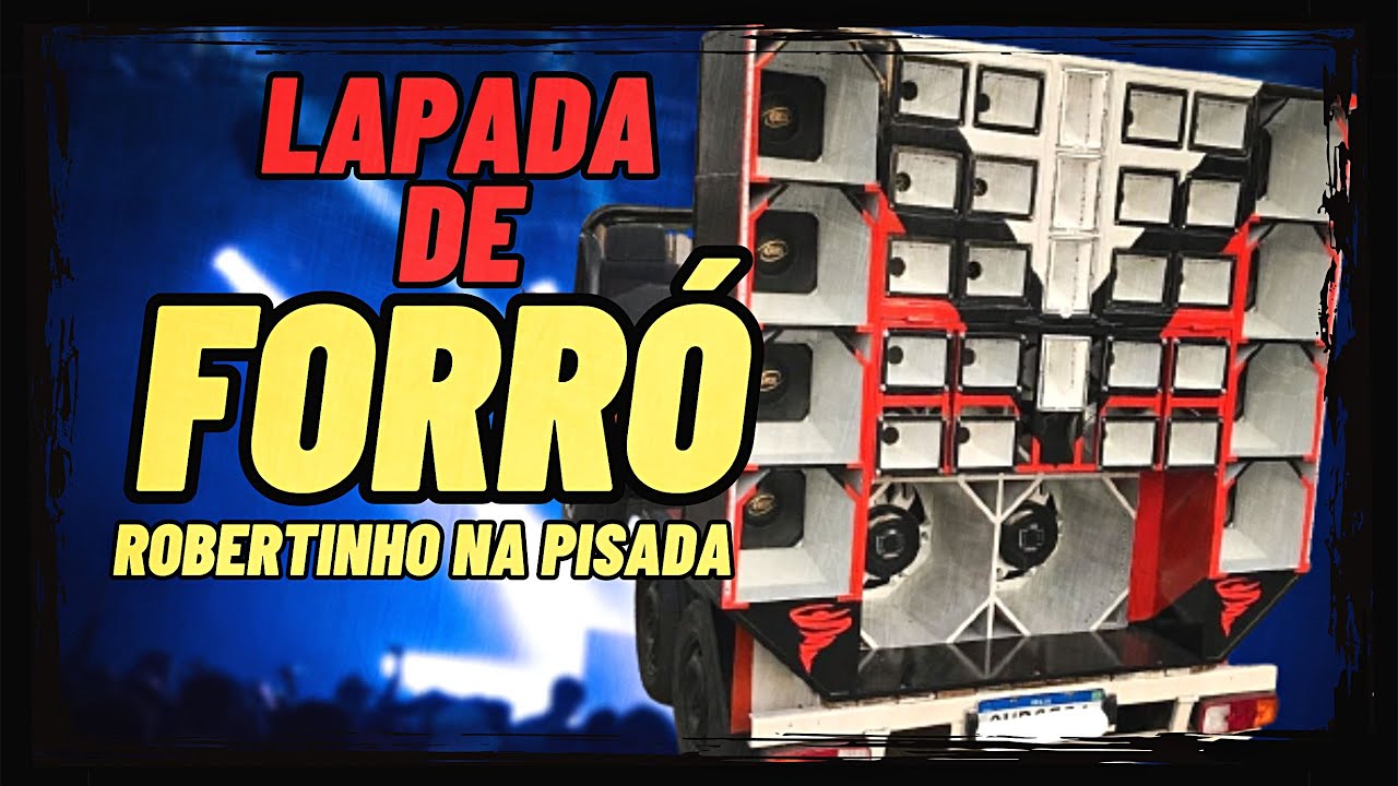 LAPADA DE FORRÓ OUTUBRO 2023 | ESPECIAL DE VAQUEJADA | ROBERTINHO NA PISADA
