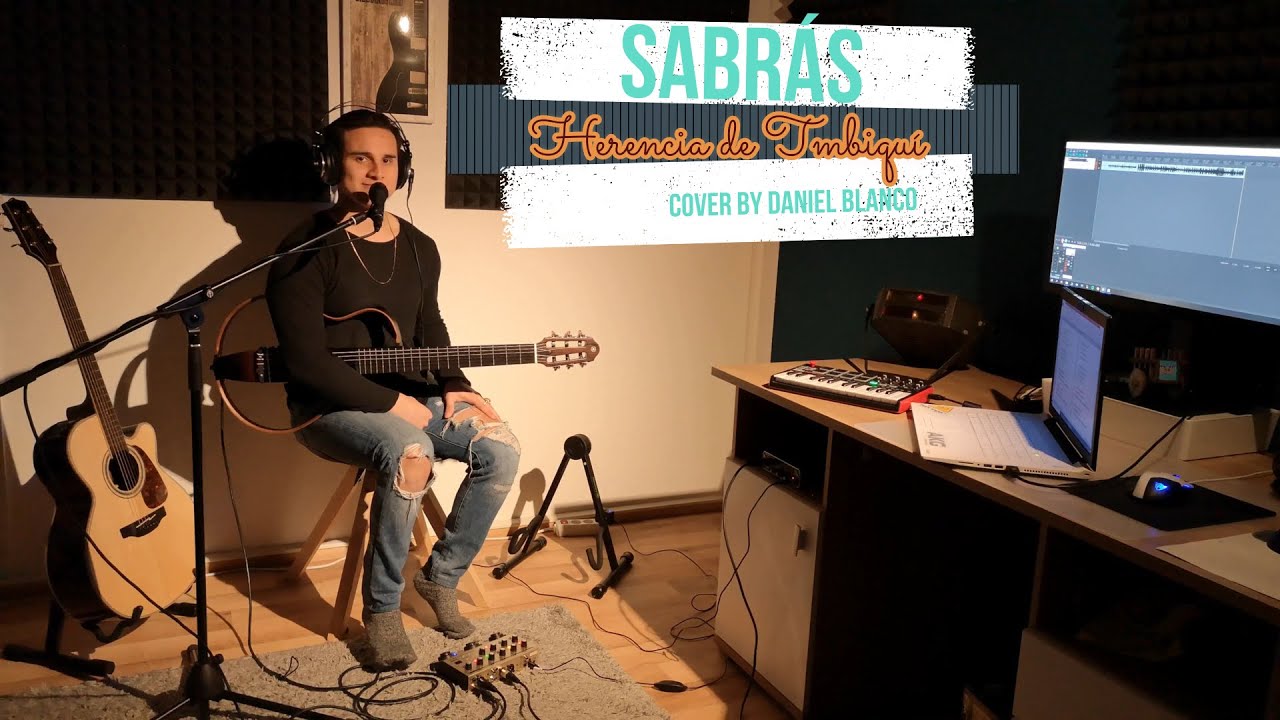 Sabrás - Herencia de Timbiquí (Daniel Blanco cover)