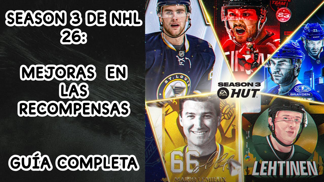 ¡EMPIEZA LA SEASON 3 DE NHL 26! GUÍA COMPLETA CON TODO LO QUE NECESITAS SABER