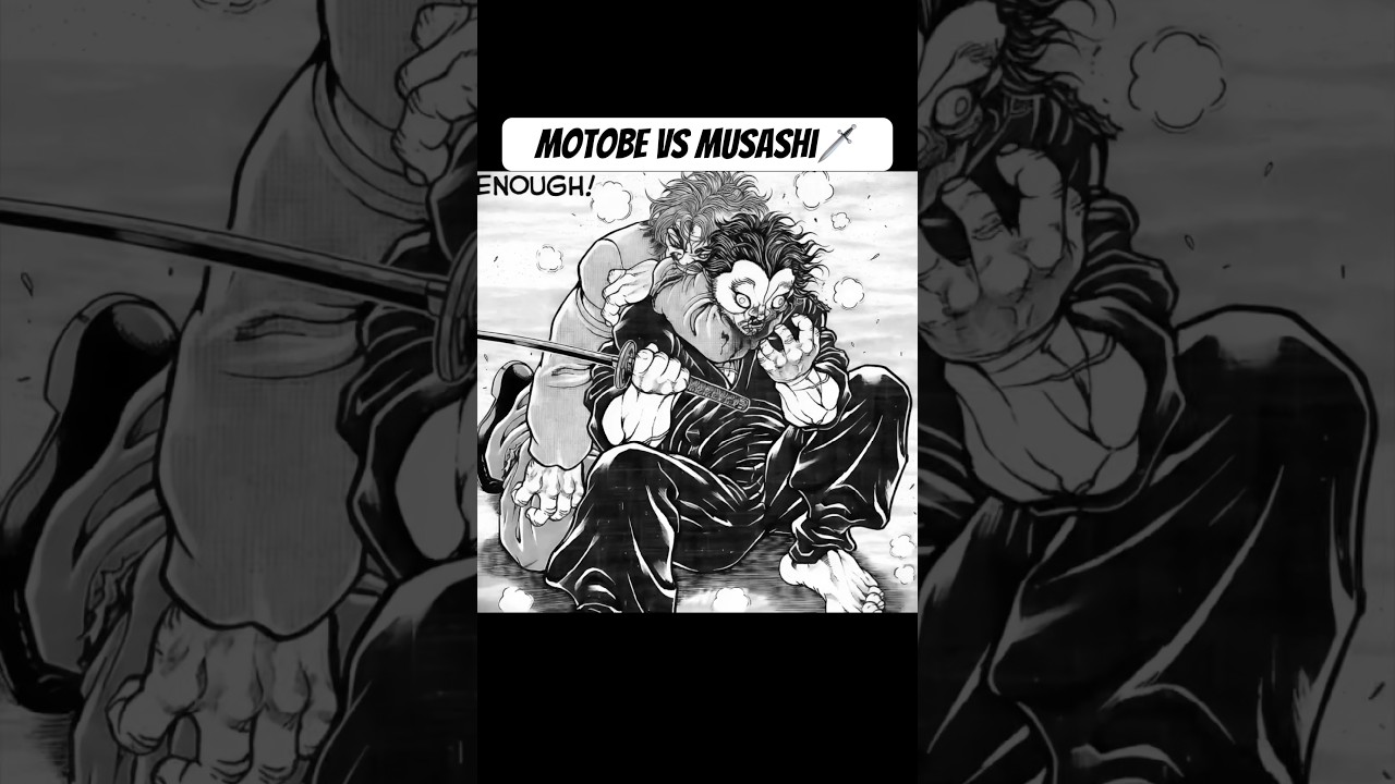 Motobe VS Musashi Miyamoto🗡️ #baki