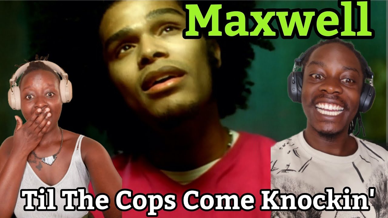 Maxwell - ...Til The Cops Come Knockin'  (Reprise - Official 4K Video) | Reaction Video