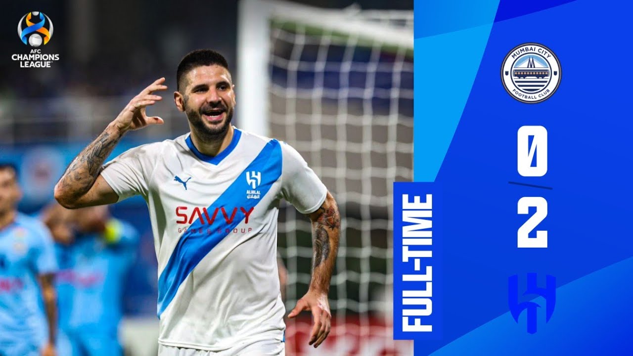 #ACL - Full Match - Group D | Mumbai City FC (IND) vs Al Hilal SFC (KSA)