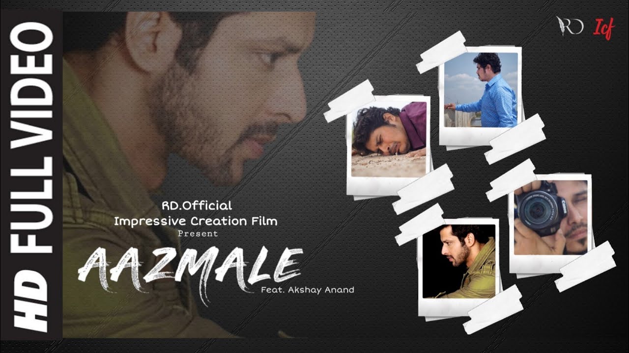 Aazmale | Akshay Anand | Motivational Rap Song | Latest Hindi Rap Song । Impressive Creation Film