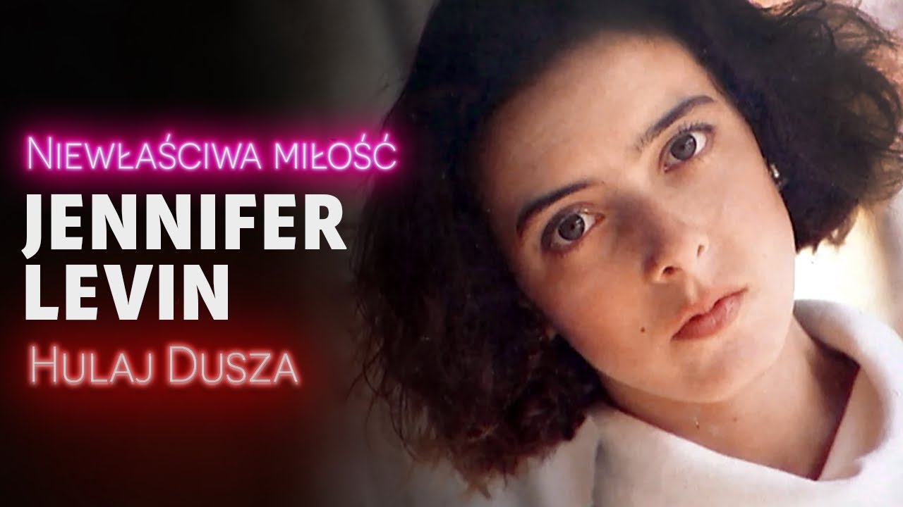 Niewłaściwa Miłość / Jennifer Levin - miłość w świecie elit  / HULAJ DUSZA HISTORIE KRYMINALNE