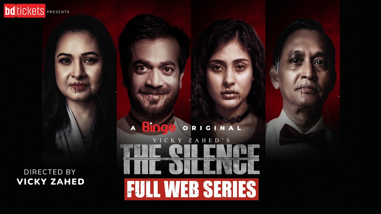 The Silence | দ্য সাইলেন্স | Full Web Series | Mehazabien Chowdhury | Vicky Zahed | Shamol | Shajal
