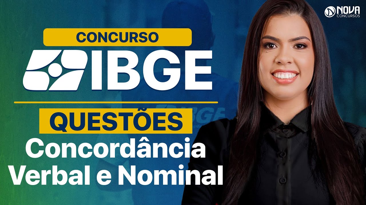 CONCURSO IBGE 2026 | Concordância Verbal e Nominal: questões comentadas