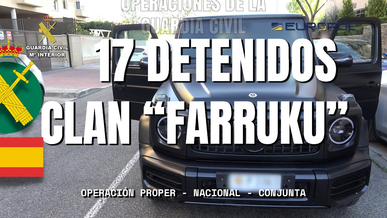 Desarticulado el “Clan Farruku”, una de las organizaciones criminales más importantes de Europa