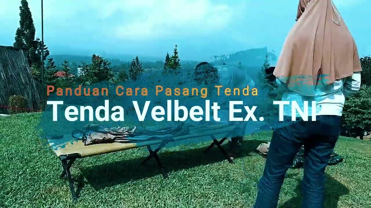5 Menit Pasang Tenda Velbed Ex-TNI | Praktis Untuk Menunjang Petualangan Anda