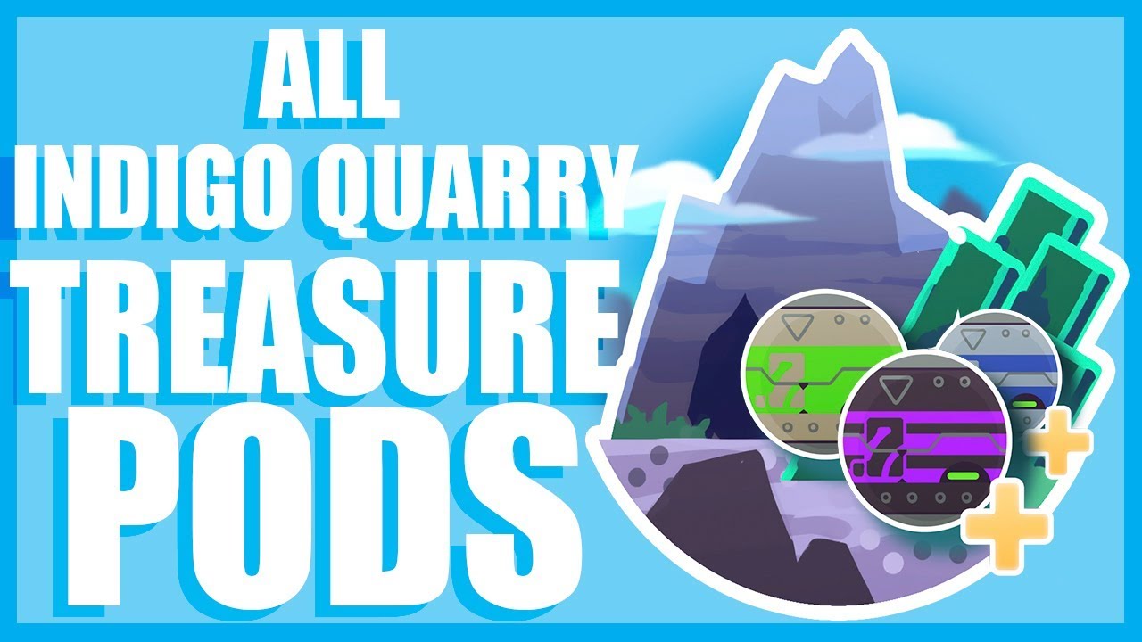Slime Rancher-All INDIGO QUARRY Treasure Pods!!!